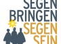 Gemeinsam für Gottes Schöpfung – Sternsingeraktion in der Seelsorgeeinheit