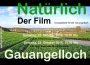 Natürlich Gauangelloch – Der Film – 22.+23. Oktober