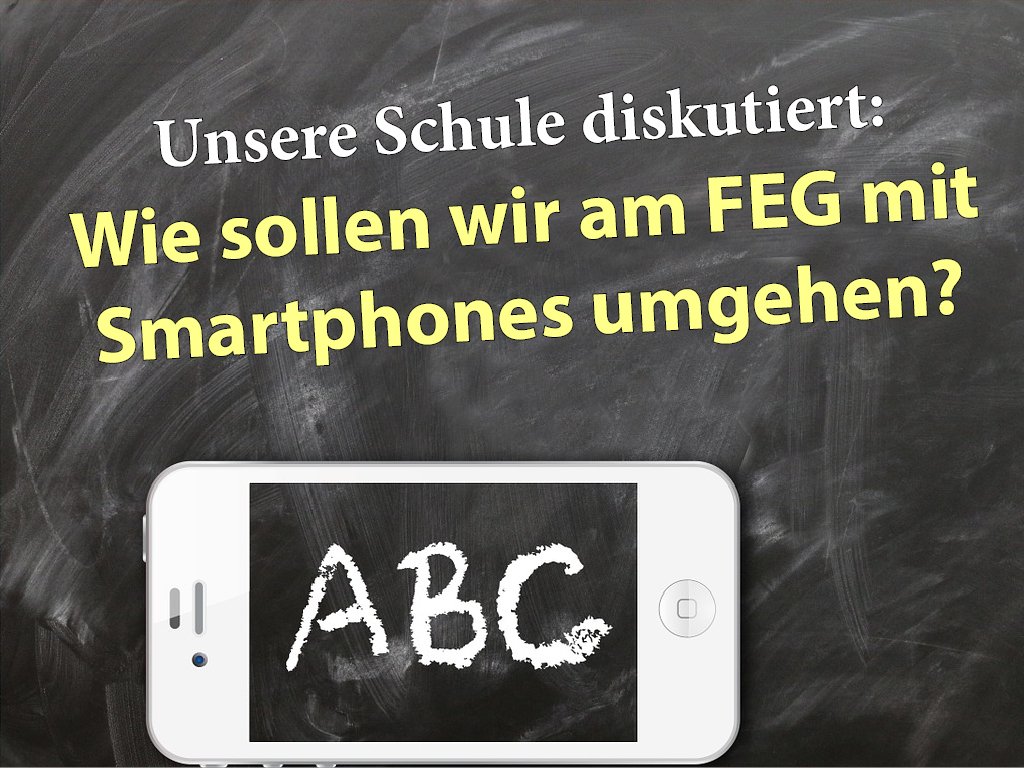 FEG Sandhausen: Wie soll unsere Schule künftig mit Smartphones umgehen?
