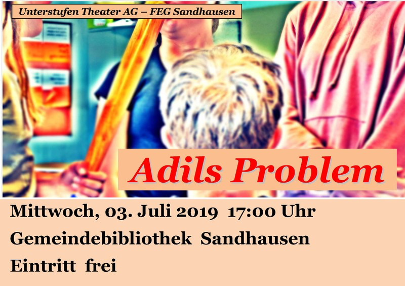 Friedrich-Ebert-Gymnasium: Unterstufentheater-AG spielt "Adils Problem"