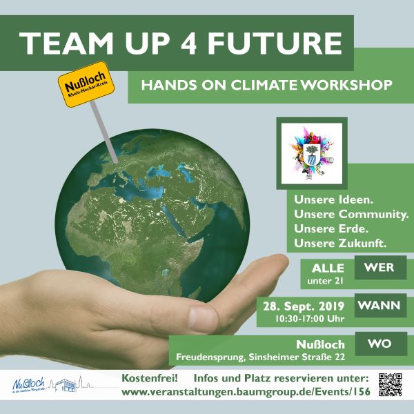 Team Up 4 Future - Hands On Climate Workshop morgen in Nußloch