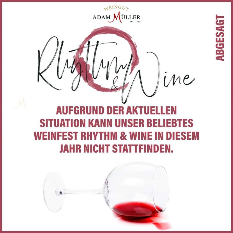 Beliebtes Weinfest "Rhythm & Wine" des Weingutes Adam Müller abgesagt