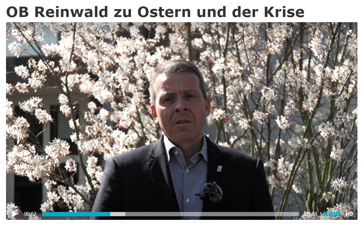 „Bitte bleiben Sie Ostern zu Hause“  OB Hans Reinwald bittet um Disziplin