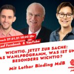 "Zur Sache jetzt" mit Andrea Schröder-Ritzrau und MdB Lothar Binding