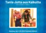 Theater: „Rent a Family oder Tante Jutta aus Kalkutta“ am 18.3. in Sandhausen