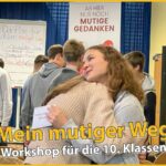 Workshop: „Mein mutiger Weg“ in den 10. Klassen des Fr.-Ebert-Gymnasiums