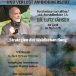 Vortrag „Strategien der Waldbehandlung“ mit  Dr. Lutz Fähser am 24.4.