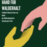 Pro-Waldschutz: Hand in Hand für Walderhalt - Demo am Samstag