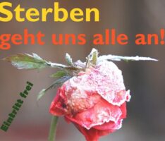 Podiumsdiskussion ,Sterbehilfe: „Sterben geht uns alle an!“ – Dienstag 19 Uhr Mauritiushaus