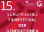 15. Europäisches Filmfestival der Generationen in Leimen