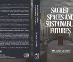 Rezension: „Sacred Spaces and Sustainable Futures“ von Pfarrer Dr. Arul Lourdu