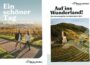 Tourismus: Neue Brochuren „Auf ins Wunderland“ und „Ein schöner Tag“